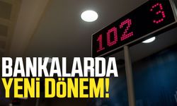 Bankalarda yeni dönem!