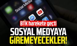 BTK harekete geçti: Sosyal medyaya giremeyecekler!