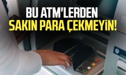 Bu ATM'lerden sakın para çekmeyin!