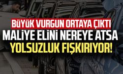 Büyük vurgun ortaya çıktı: Maliye elini nereye atsa yolsuzluk fışkırıyor!