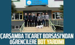 Çarşamba Ticaret Borsası'ndan öğrencilere bot yardımı