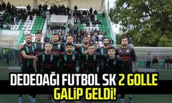 Dededağı Futbol SK 2 golle galip geldi!