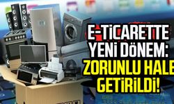 E-ticarette yeni dönem:  Zorunlu hale getirildi!