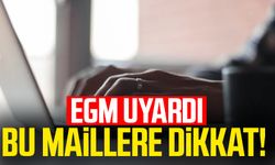 EGM uyardı: Bu maillere dikkat!