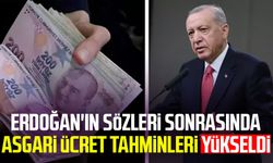 Erdoğan'ın sözleri sonrasında asgari ücret tahminleri yükseldi