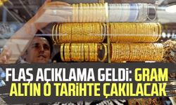 Flaş açıklama geldi: Gram altın o tarihte çakılacak