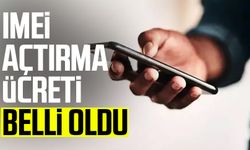 IMEİ açtırma ücreti belli oldu