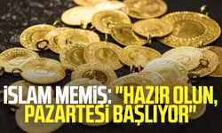 İslam Memiş: "Hazır Olun, Pazartesi Başlıyor"