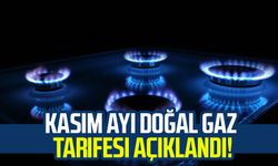 Kasım ayı doğal gaz tarifesi açıklandı!