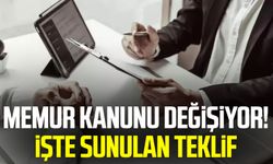 Memur kanunu değişiyor! İşte sunulan teklif