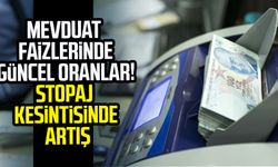 Mevduat faizlerinde güncel oranlar! Stopaj kesintisinde artış