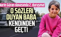 Narin Güran davasında 2. duruşma! O sözleri duyan baba kendinden geçti