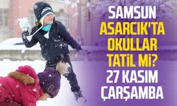 Samsun Asarcık'ta okullar tatil mi? 27 Kasım Çarşamba