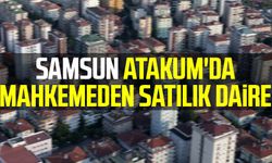 Samsun Atakum'da mahkemeden satılık  daire