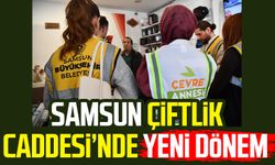 Samsun Çiftlik Caddesi'nde yeni dönem