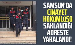 Samsun'da cinayet hükümlüsü saklandığı adreste yakalandı