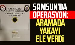 Samsun'da operasyon: Aramada yakayı ele verdi