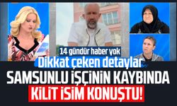 Samsunlu işçi Murat Gezer'in kaybında kilit isim patron Müge Anlı'da