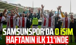 Samsunspor'da o isim haftanın ilk 11'inde