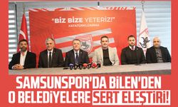 Samsunspor'da Veysel Bilen'den o belediyelere sert eleştiri