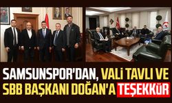 Samsunspor'dan, Vali Orhan Tavlı ve SBB Başkanı Halit Doğan'a teşekkür