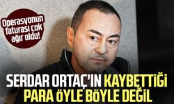 Serdar Ortaç'ın kaybettiği para öyle böyle değil