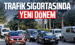 Trafik sigortasında yeni dönem