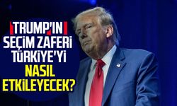 Trump'ın seçim zaferi Türkiye'yi nasıl etkileyecek?