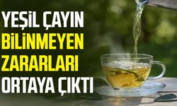 Yeşil çayın bilinmeyen zararları ortaya çıktı