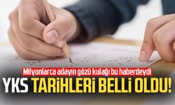 YKS tarihleri belli oldu!