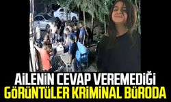 Ailenin cevap veremediği görüntüler kriminal büroda