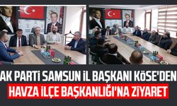 AK Parti Samsun İl Başkanı Mehmet Köse'den Havza İlçe Başkanlığı'na ziyaret