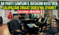 AK Parti Samsun İl Başkanı Mehmet Köse'den, Salıpazarı Ziraat Odası'na ziyaret