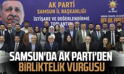 Samsun'da AK Parti'den birliktelik vurgusu