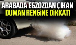 Arabada egzozdan çıkan duman rengine dikkat!