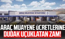 Araç muayene ücretlerine dudak uçuklatan zam