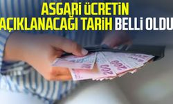 Asgari ücretin açıklanacağı tarih belli oldu