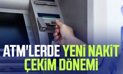 ATM'lerde yeni nakit çekim dönemi