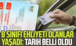 B sınıfı ehliyeti olanlar yaşadı: Tarih belli oldu