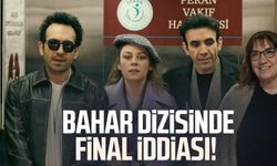 Bahar dizisinde final iddiası!