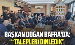 SBB Başkanı Halit Doğan Bafra'da: "Talepleri dinledik"