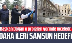 Başkan Halit Doğan o projeleri yerinde inceledi: Daha ileri Samsun hedefi