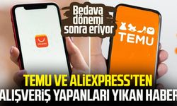 Temu ve Aliexpress'ten alışveriş yapanları yıkan haber! Bedava dönemi sonra eriyor