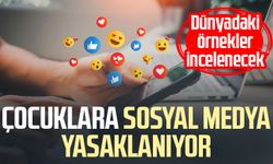 Çocuklara sosyal medya yasaklanıyor: Dünyadaki örnekler incelenecek