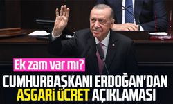 Cumhurbaşkanı Erdoğan'dan asgari ücret açıklaması! Ek zam var mı?