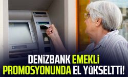 Denizbank emekli promosyonunda el yükseltti!