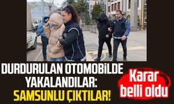 Durdurulan otomobilde yakalandılar: Samsunlu çıktılar! Karar belli oldu