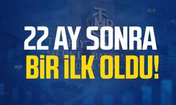 22 ay sonra bir ilk oldu!