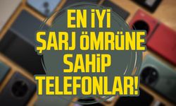 En iyi şarj ömrüne sahip telefonlar!