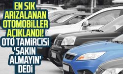 En sık arızalanan otomobiller açıklandı! Oto tamircisi 'sakın almayın' dedi